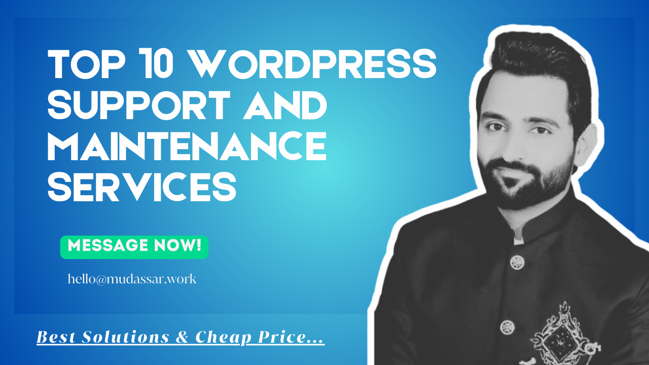 Top 10 WordPress Support and Maintenance Services